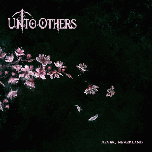 Unto Others : Never, Neverland Unto Others : Never, Neverland